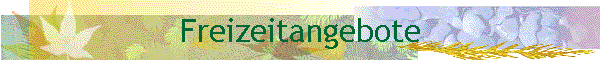 Freizeitangebote